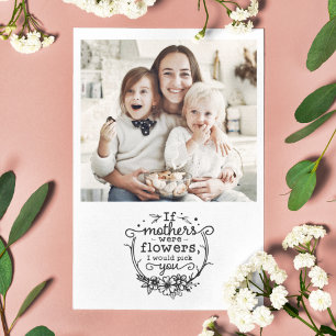 Cartão De Festividades Dia de as mães se as mães fossem flores foto