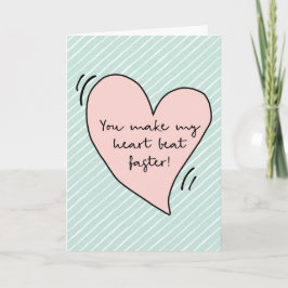 Cartão De Festividades Dia de os namorados, você faz meu coração bater ma