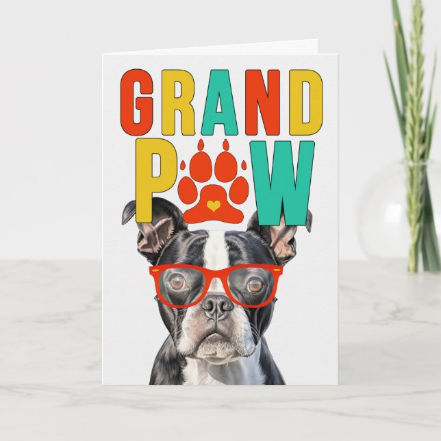 Cartão De Festividades Dia dos Avós GrandPAW Boston Terrier GrandDOG (Frente)