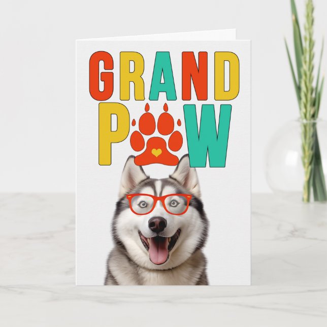 Cartão De Festividades Dia dos Avós GrandPAW Malamute GrandDOG (Frente)