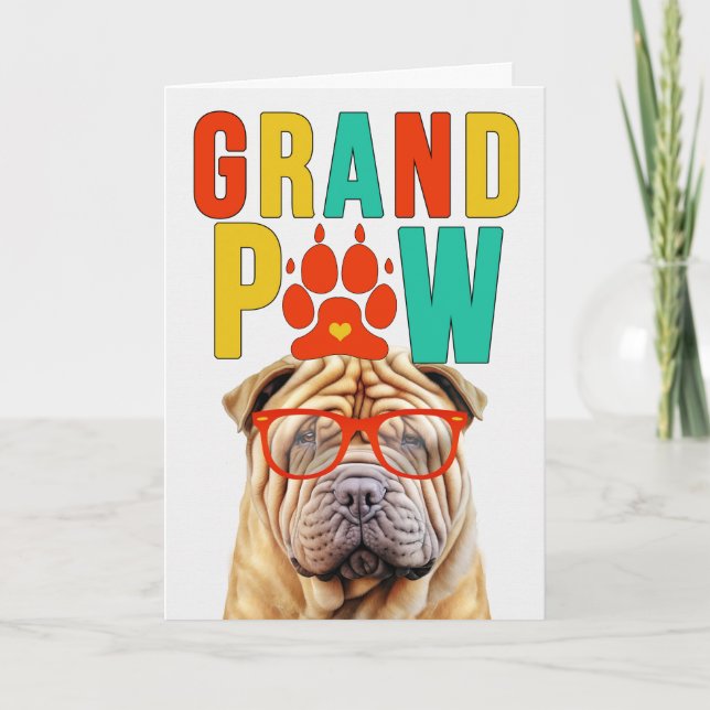 Cartão De Festividades Dia dos Avós GrandPAW Shar Pei GrandDOG (Frente)