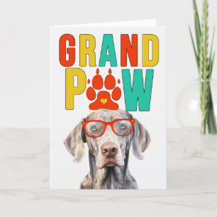 Cartão De Festividades Dia dos Avós GrandPAW Weimaraner GrandDOG