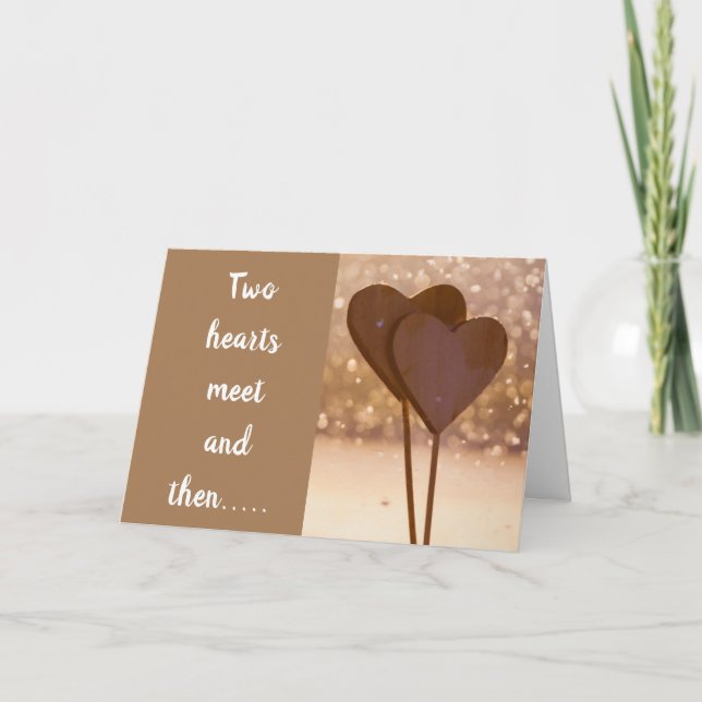 CARTÃO DE FESTIVIDADES "DOIS CORAÇÕES ENCONTRAM-SE" E, EM SEGUIDA, CASAME (Frente)