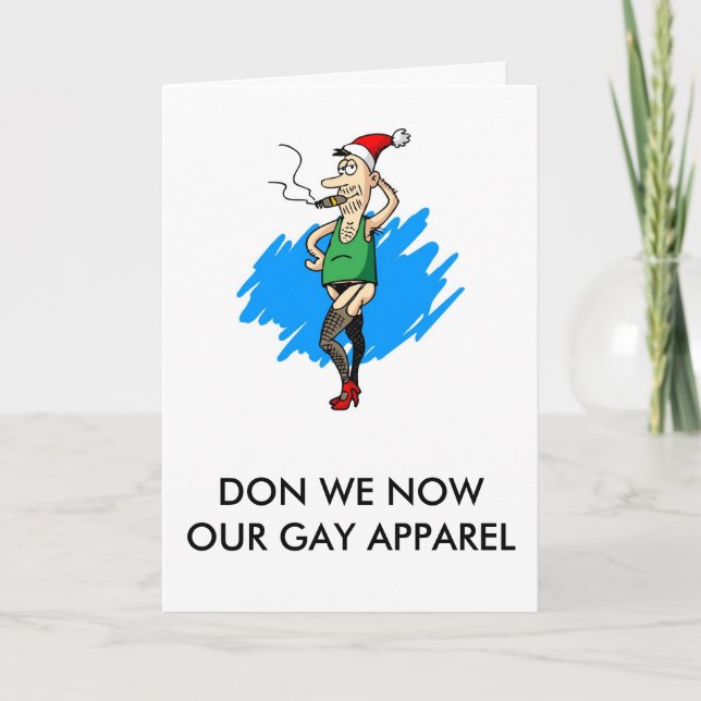 Cartão De Festividades Don We Now Our Gay Roupa (Frente)