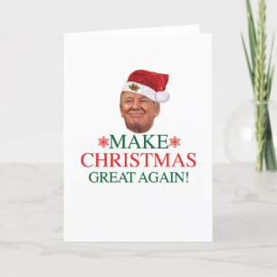 Cartão De Festividades Donald Trump - Make Christmas Great Again Card