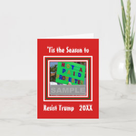 Cartão De Festividades É a Temporada de Resistir à Foto de Natal de Trump
