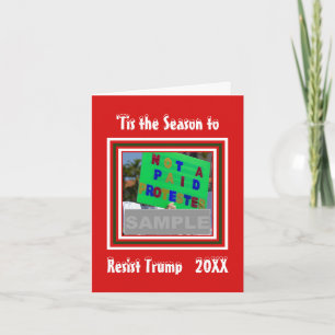 Cartão De Festividades É a Temporada de Resistir à Foto de Natal de Trump