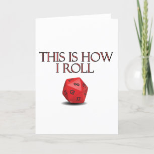 Cartão De Festividades É Assim Que Eu Rolo Um Engraçado Dice RPG