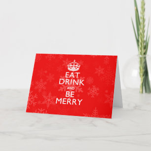 Cartão De Festividades Eat Drink And Be Merry on Accent Red Keep Calm