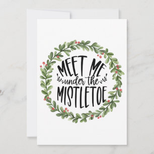Cartão De Festividades Encontre-me sob o Azevinho de Aquarela