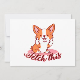 Cartão De Festividades Engraçado Cachorro Corgi Em Direto Procura Isto