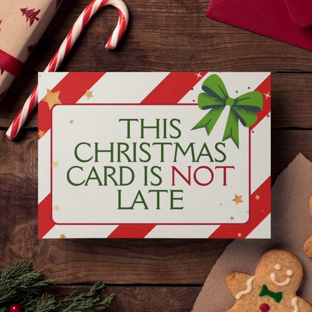 Cartão De Festividades Engraçado Inteligente Única Tardia Natal (This belated Christmas card explains that you are in fact right in sending a card well into January!)