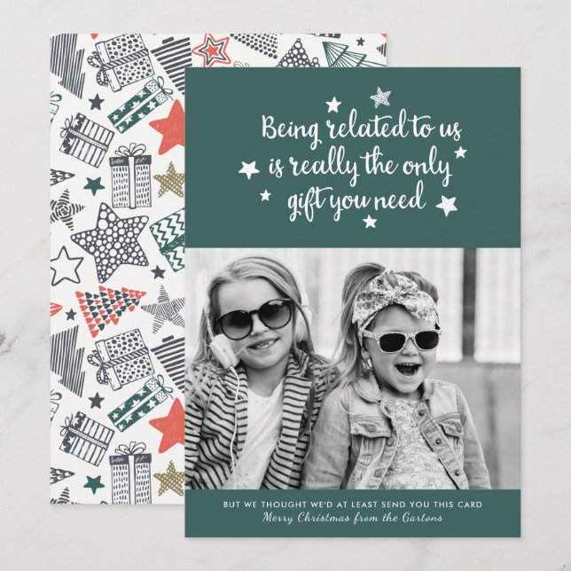 Cartão De Festividades Engraçado O Único Presente Que Você Precisa | Foto (Frente/Verso)