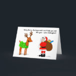 Cartão De Festividades Engraçado Reindeer e Papais noeis Feliz Natal<br><div class="desc">Engraçado cartoon de uma linda Reindeer falando com Papais noeis. Rudolph está vestindo um cobertor verde brilhante decorado com ranhuras de sprigs. A Reindeer diz "Papais noeis de desculpas - os rapazes e eu não podemos ajudá-los este ano - estamos peludos!" Dentro, o cartão está decorado com o Holly e...</div>