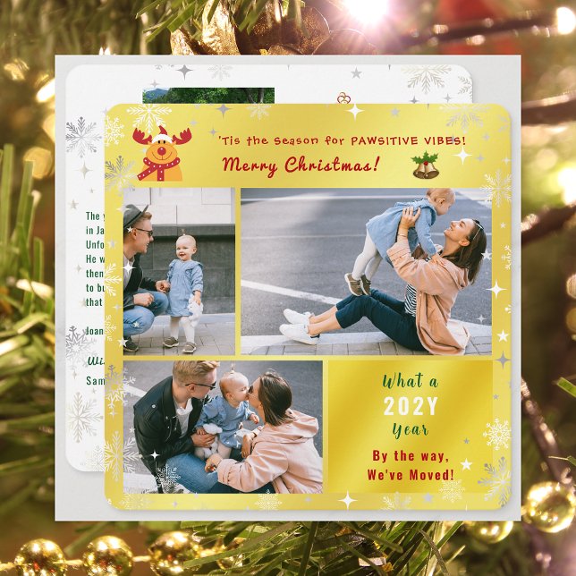 Cartão De Festividades Engraçado Rudolph Movemos 4 Fotos Ouro Bonito (Funny Rudolph Pawsitive Vibes Christmas We've Moved 3 Photos Elegant Cute Golden Letter What a Year)