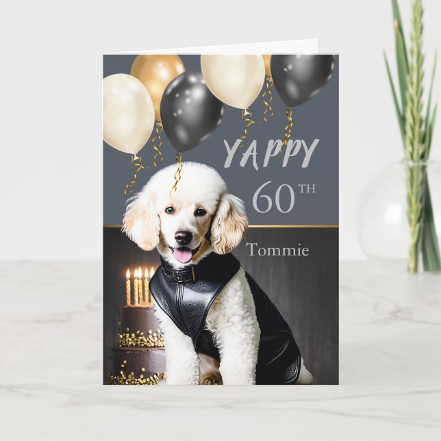 Cartão De Festividades Engraçado Yappy 60º Poodle Branca de Aniversário e (Frente)