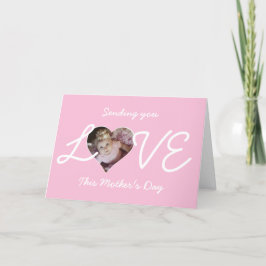 Cartão De Festividades Enviando Foto do Amor no Dia de as mães do coração