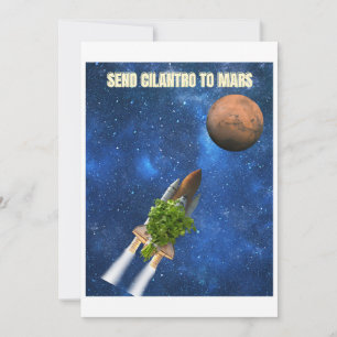 Cartão De Festividades Enviar Cilantro para Marte - Engraçado Anti-Cilant