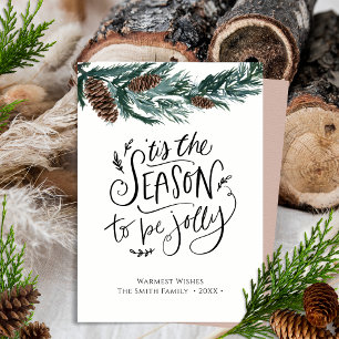 Cartão De Festividades Esta É A Razão Para Ser Jolly Pine de água Cone