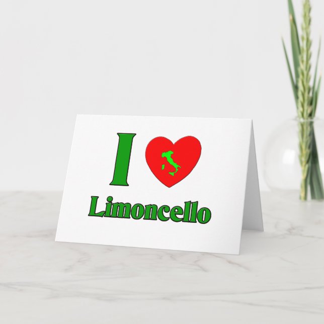 Cartão De Festividades Eu amo Limoncello (Frente)