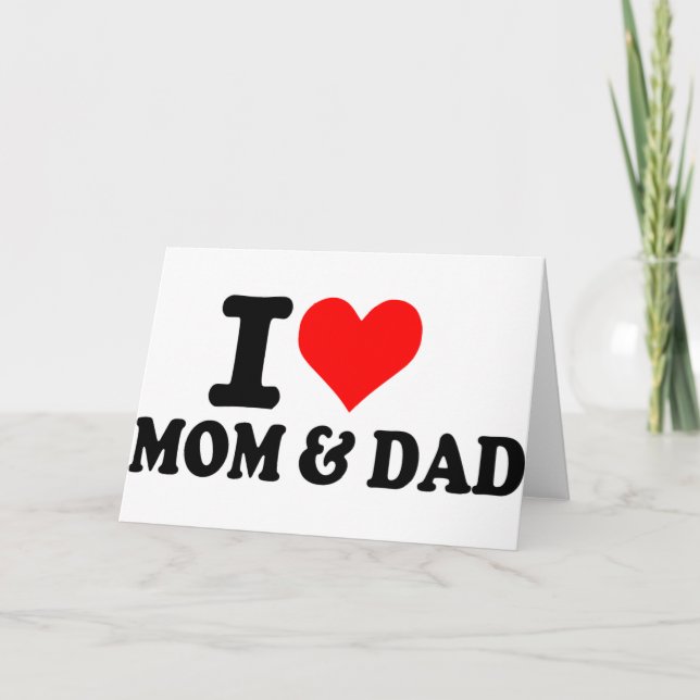 Cartão De Festividades Eu amo mãe e pai (Frente)