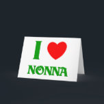 Cartão De Festividades Eu amo Nonna<br><div class="desc">Eu amo o nonna. Eu amo minha avó italiana. Esta é uma grande maneira de mostrar seu orgulho italiano. Excelente para um t-shirt ou uns t-shirt,  aventais,  botões,  ímãs e mais….  Grande presente para alguns Natal,  aniversários,  dia das mães,  dia dos pais e diário da ocasião especialmente.</div>