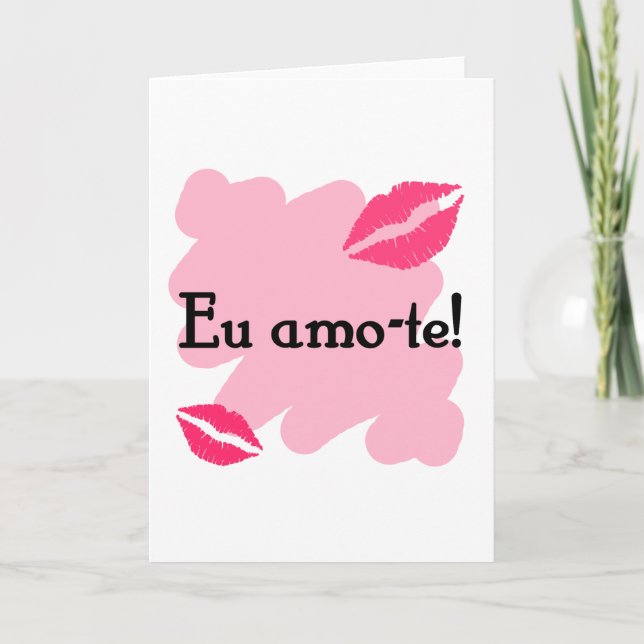 Cartão De Festividades Eu amo-te - Português eu te amo (Frente)