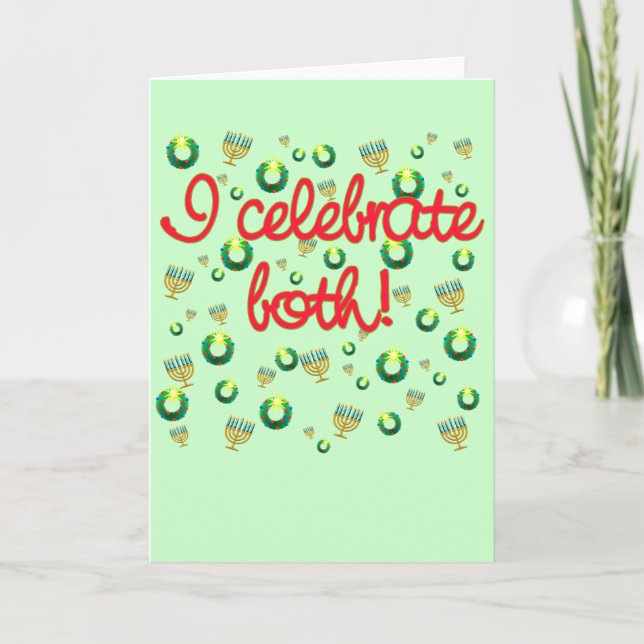 Cartão De Festividades Eu celebro tanto o Natal quanto o Chanucá (Frente)