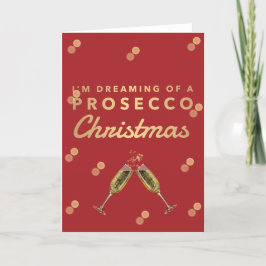 Cartão De Festividades Eu estou sonhando de um Natal de Prosecco