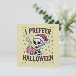 Cartão De Festividades Eu Prefiro o Esqueleto Gótico Assustador do Hallow