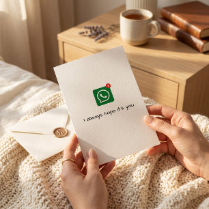 Cartão De Festividades Eu Sempre Espero Que Seja Você" WhatsApp Dia dos N
