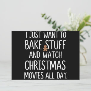 Cartão De Festividades Eu Só Quero Fazer Coisas Assadas e Assistir Filmes
