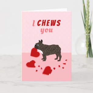 Cartão De Festividades Eu Te Chews Dia de os namorados Francês Buldogue