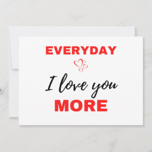 Cartão De Festividades Everyday I Love You More Black