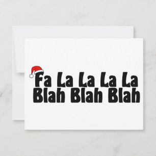 Cartão De Festividades Fa La La La Blah Blah Blah Blah Xmas