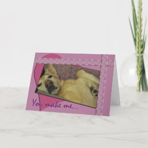 Cartão De Festividades Fazes-Me Querer Ir E Ter O Meu Tummy...