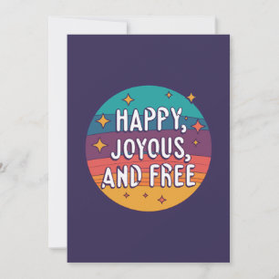 Cartão De Festividades Feliz, alegre, livre, motivacional, inspiracional