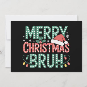 Cartão De Festividades Feliz Natal Bruh Papai Noel Xmas Feriado Família