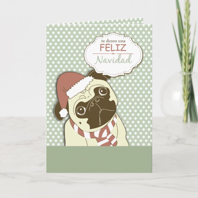 Cartão De Festividades Feliz Natal do cão do Pug, espanhol (Frente)
