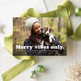 Cartão De Festividades Feliz vibe apenas uma fotografia divertida