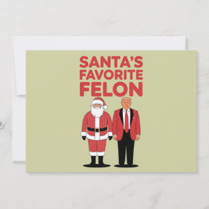 Cartão De Festividades Felon Favorito dos papais noeis Trump Christmas Re