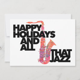 Cartão De Festividades Férias Felizes e Todo Esse Jazz músico de sax 