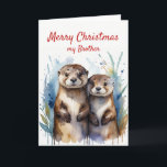 Cartão De Festividades Festa de Natal, Otter Wonice Brother<br><div class="desc">Bobo de Natal maravilhoso,  Irmão,  mas cheio de amor Feliz Natal</div>