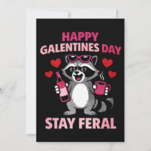 Fique Feral Galentines Carta de Guaxinim