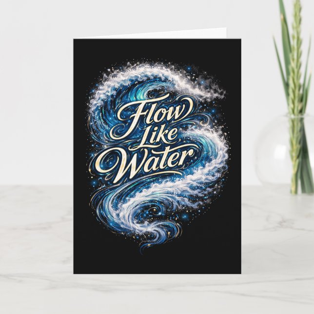 Cartão De Festividades Flow Like Water (Frente)