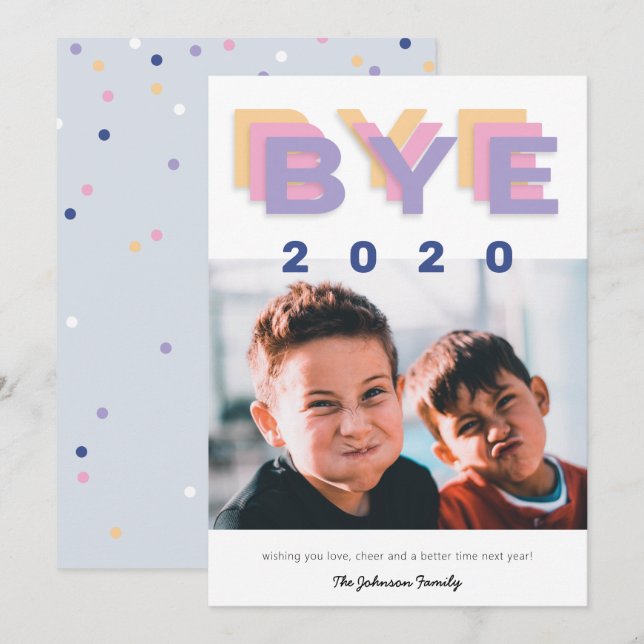 Cartão De Festividades Foto Engraçada Do Solteiro Trendy "Bye 2020" (Frente/Verso)