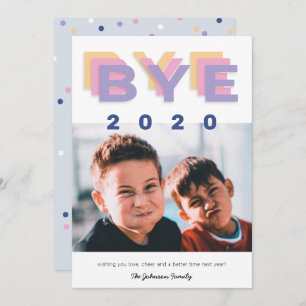 Cartão De Festividades Foto Engraçada Do Solteiro Trendy "Bye 2020"
