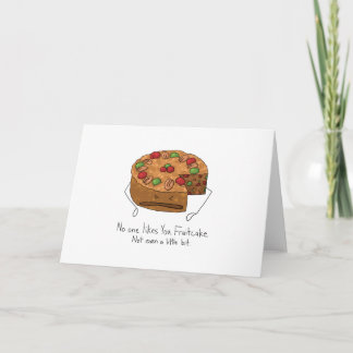 Cartão De Festividades Fruitcake - ninguém gosta de você