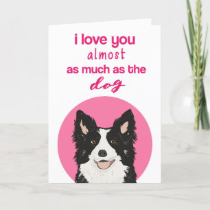 Cartão De Festividades Funny Border Collie Valentine's Day Card
