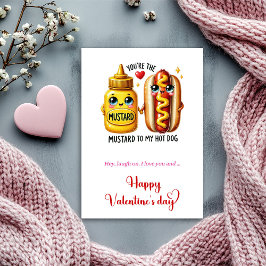 Cartão De Festividades Funny Card You are the mustard to my hot dog